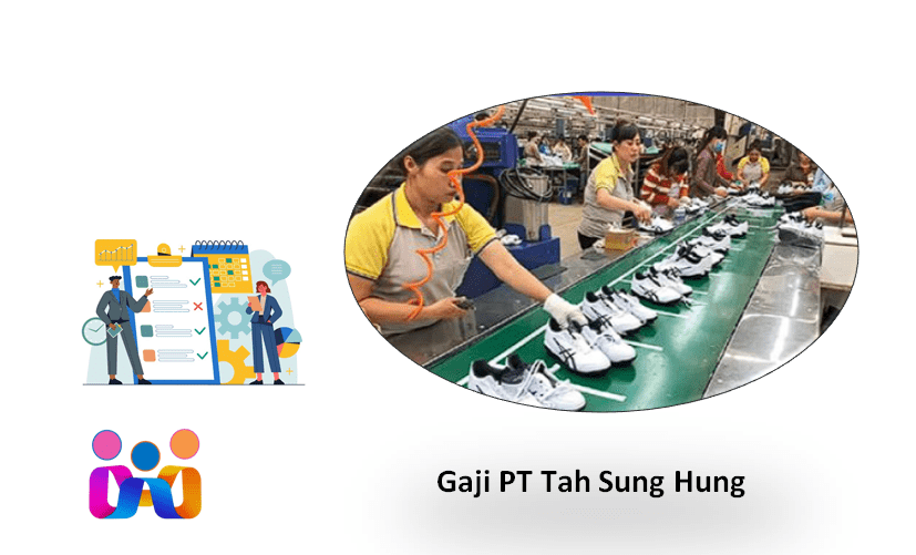 Gaji PT Tah Sung Hung