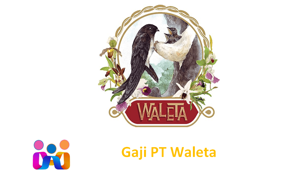 Gaji PT Waleta