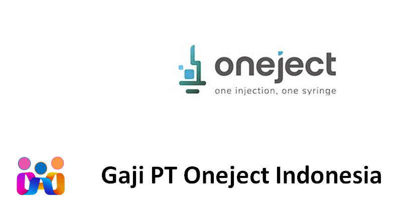 Gaji PT Oneject Indonesia