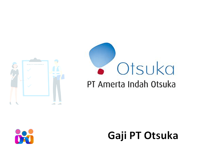 Gaji PT Otsuka