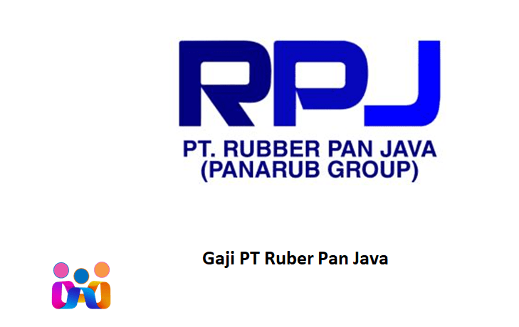 Gaji PT Ruber Pan Java