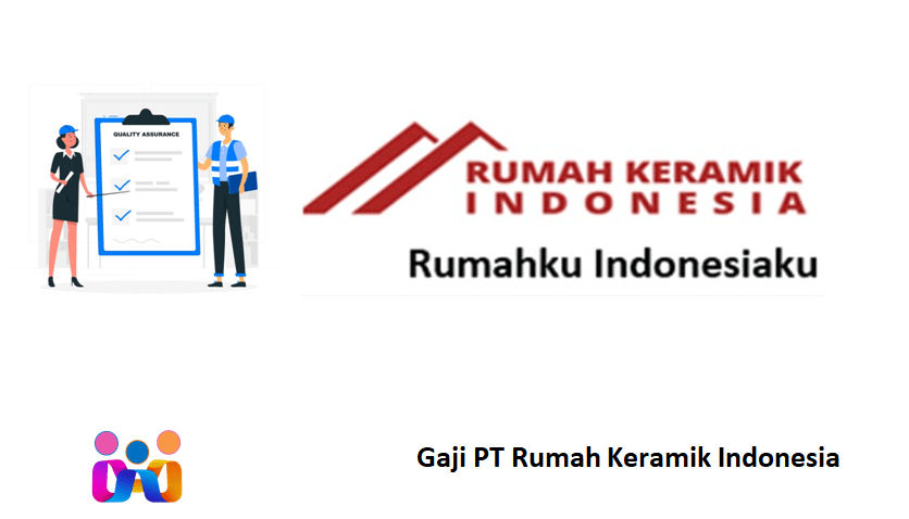 Gaji PT Rumah Keramik Indonesia