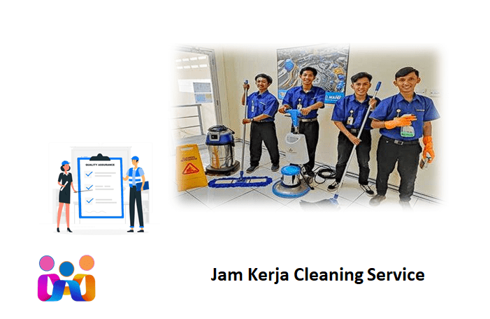 Jam Kerja Cleaning Service