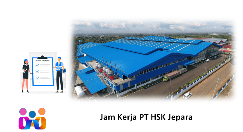 Jam Kerja PT HSK Jepara