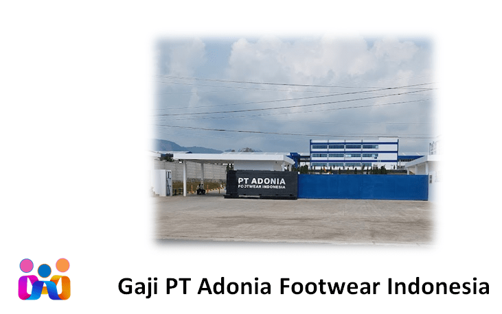 Gaji PT Adonia Footwear Indonesia