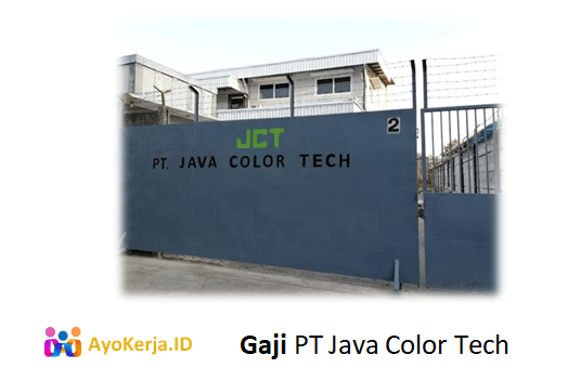 Gaji PT Java Color Tech