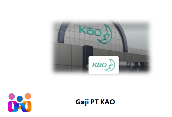 Gaji PT KAO