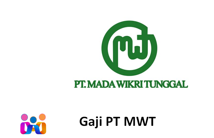 Gaji PT Mada Wikri Tunggal Cikarang