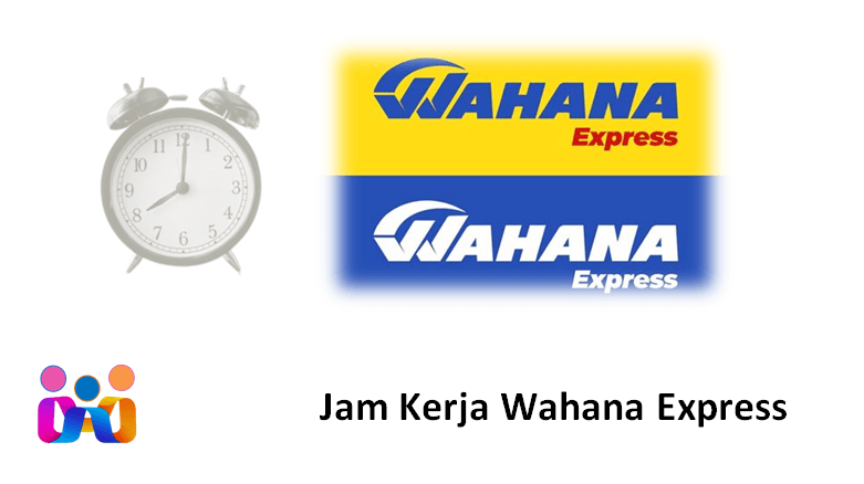 Jam Kerja Wahana Express