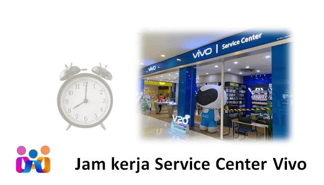 Jam kerja Service Center Vivo